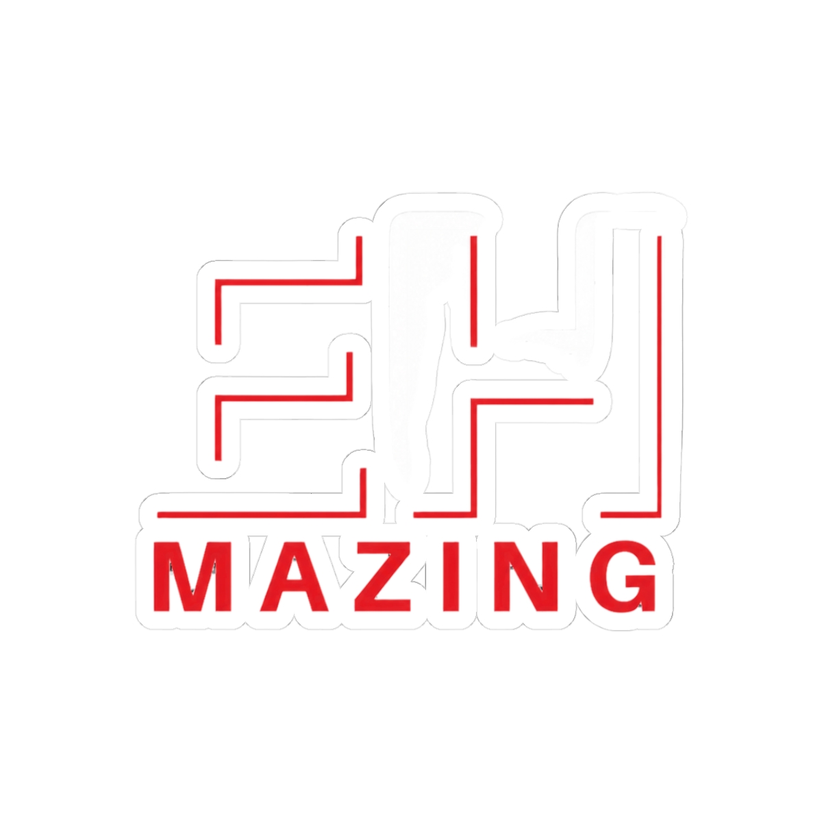 Mazing... EH EH Sarcastic Humor Sticker - Official stickers merchandise